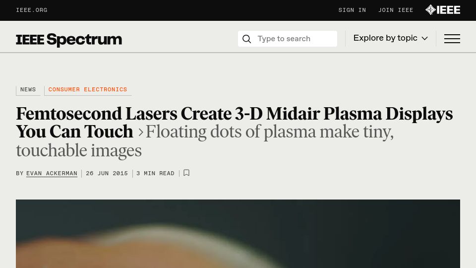 Screenshot of spectrum.ieee.org: Femtosecond lasers create 3D midair plasma displays you can touch (2015)