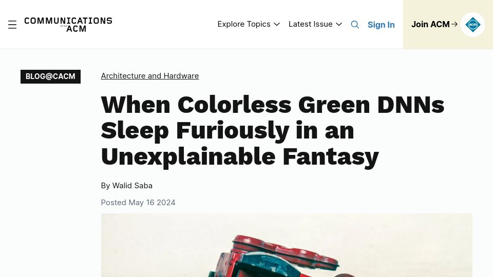 Screenshot of cacm.acm.org: Colorless green DNNs sleep furiously in an unexplainable fantasy