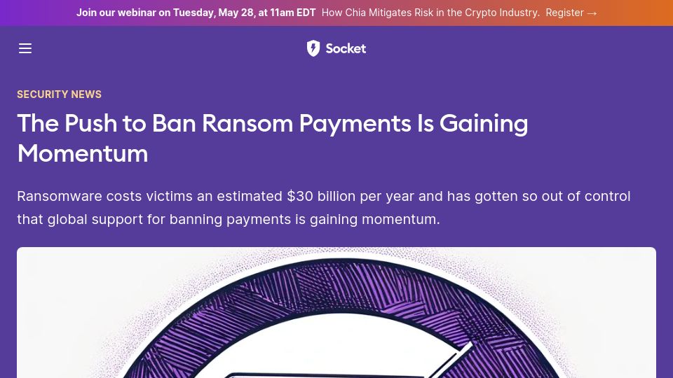 Screenshot of socket.dev: The push to ban ransom payments is gaining momentum
