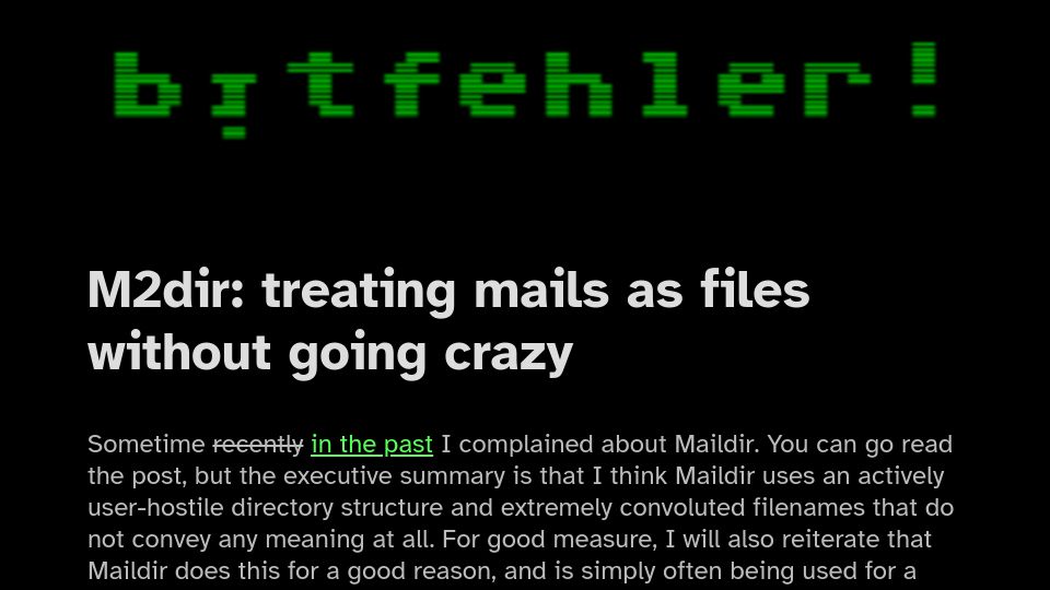 Screenshot of bitfehler.srht.site: M2dir: Treating mails as files without going crazy