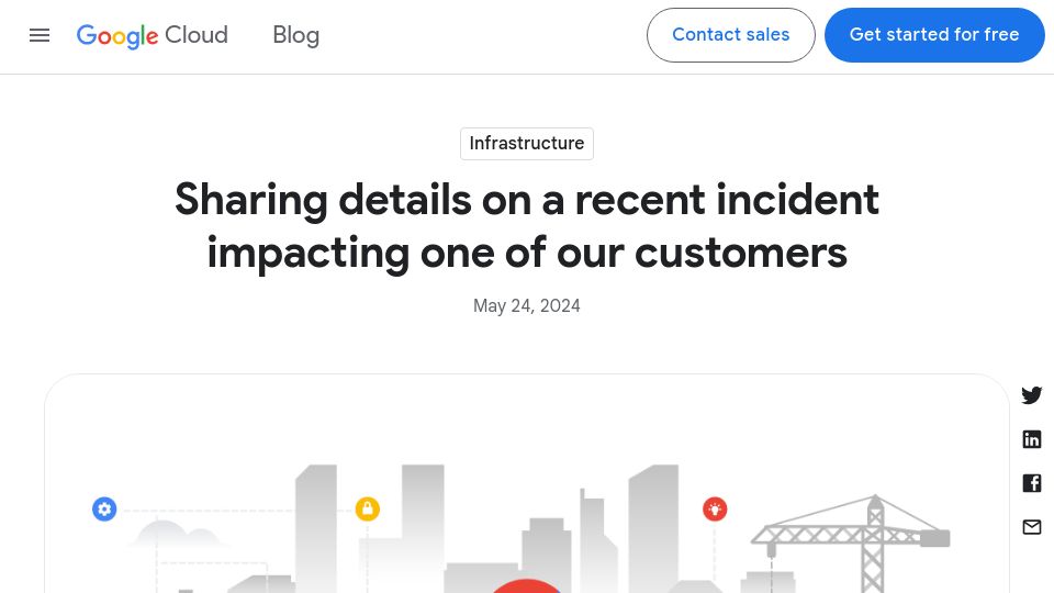 Screenshot of cloud.google.com: Sharing details on a recent incident impacting one of our customers