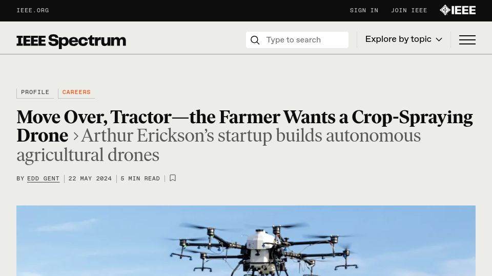 Screenshot of spectrum.ieee.org: Move over, tractor – The farmer wants a crop-spraying drone