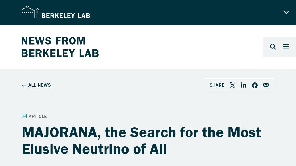 Screenshot of newscenter.lbl.gov: Majorana, the search for the most elusive neutrino of all (2012)