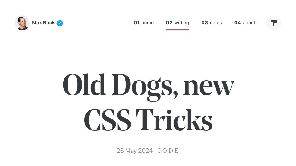 Screenshot of mxb.dev: Old dogs, new CSS tricks