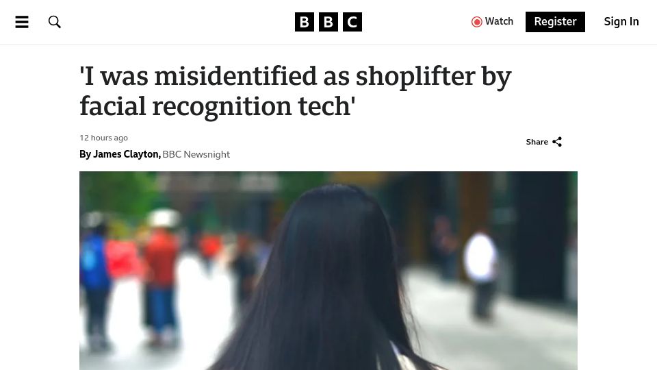 Screenshot of bbc.co.uk: 'I was misidentified as shoplifter by facial recognition tech'