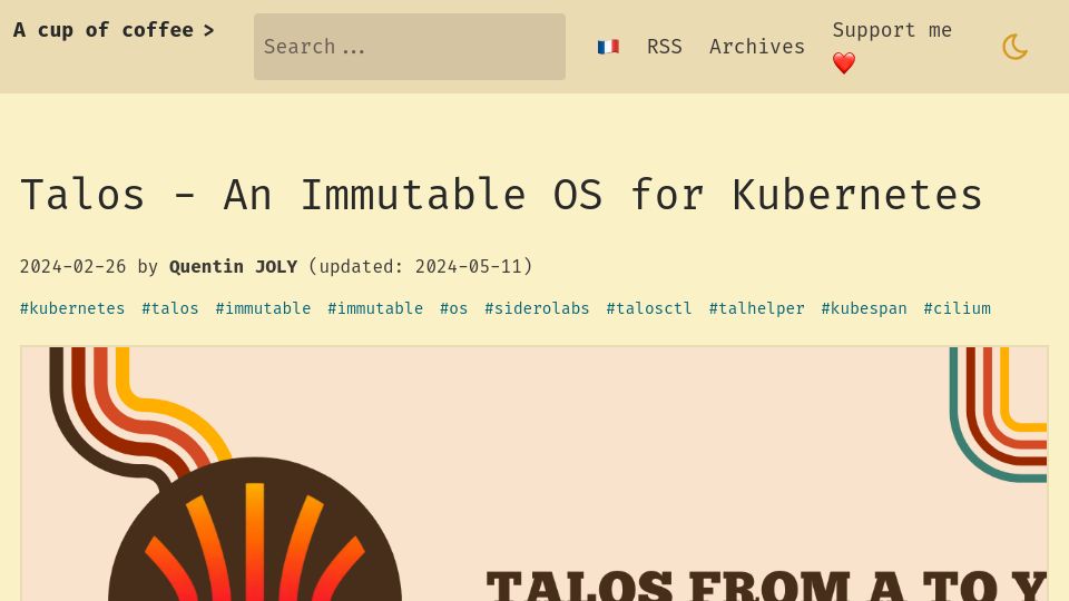 Screenshot of a-cup-of.coffee: Talos – An Immutable OS for Kubernetes
