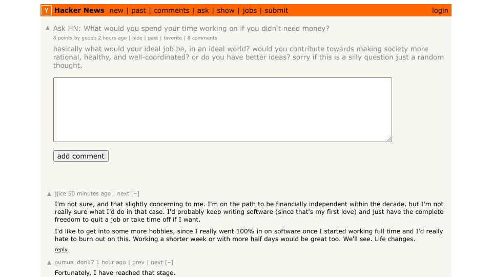 Screenshot of Hacker News post: Ask HN: What would you spend your time working on if you didn't need money?