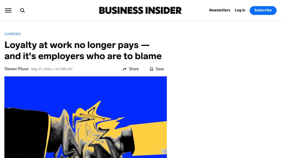 Screenshot of businessinsider.com: Loyalty at work no longer pays – and it's employers who are to blame