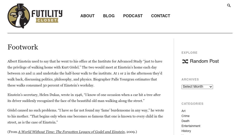 Screenshot of futilitycloset.com: Einstein went to his office just so he could walk home with Gödel