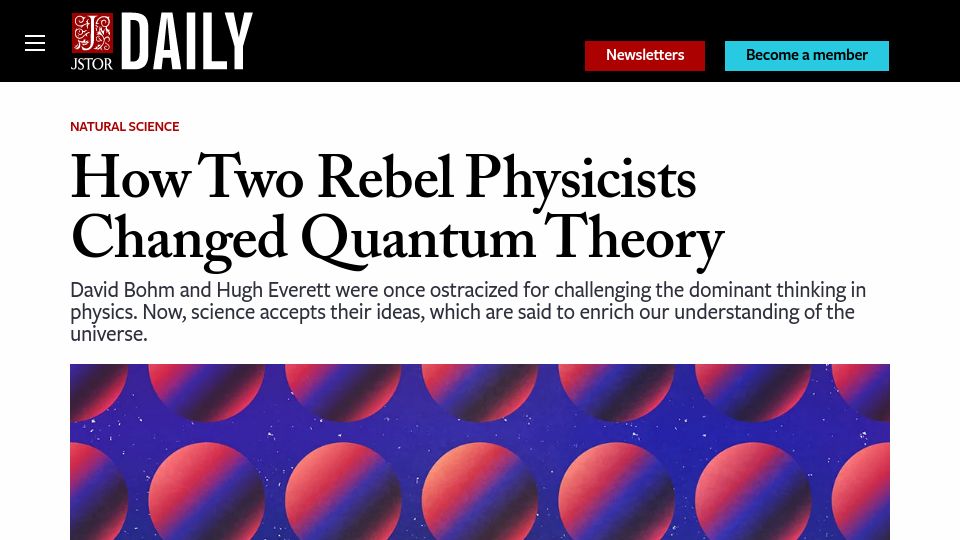 Screenshot of daily.jstor.org: How David Bohm and Hugh Everett changed quantum theory