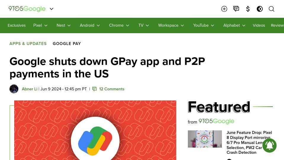 Screenshot of 9to5google.com: Google shuts down GPay app and P2P payments in the US