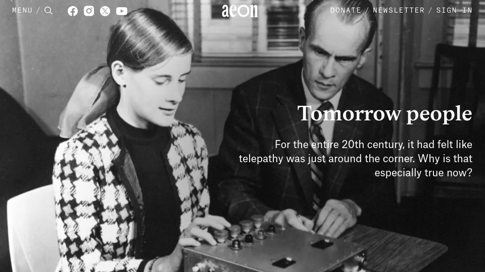 Screenshot of aeon.co: Tomorrow people: For a century, it felt like telepathy was around the corner