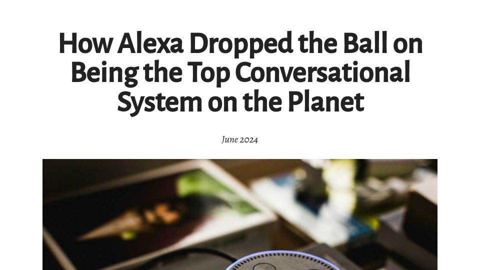 Screenshot of mihaileric.com: How Alexa dropped the ball on being the top conversational system