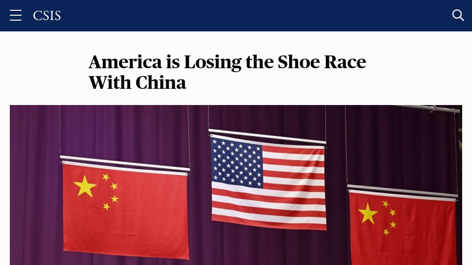 Screenshot of csis.org: America Is Losing the Shoe Race with China