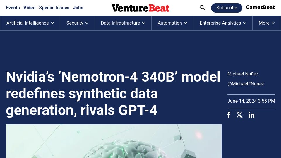 Screenshot of venturebeat.com: 'Nemotron-4 340B' model redefines synthetic data generation, rivals GPT-4