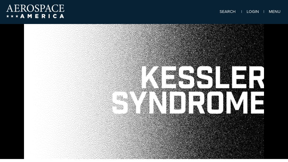 Screenshot of aerospaceamerica.aiaa.org: The misunderstood Kessler Syndrome