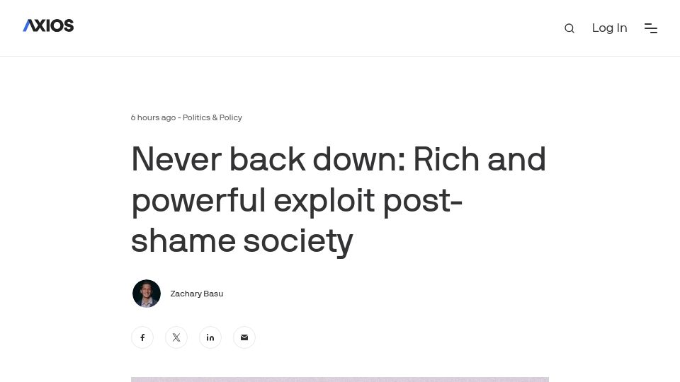 Screenshot of axios.com: Never back down: Rich and powerful exploit post-shame society