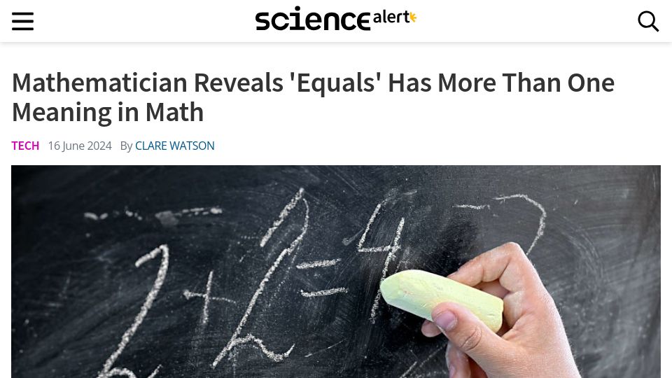 Screenshot of sciencealert.com: 'Equals' has more than one meaning in math