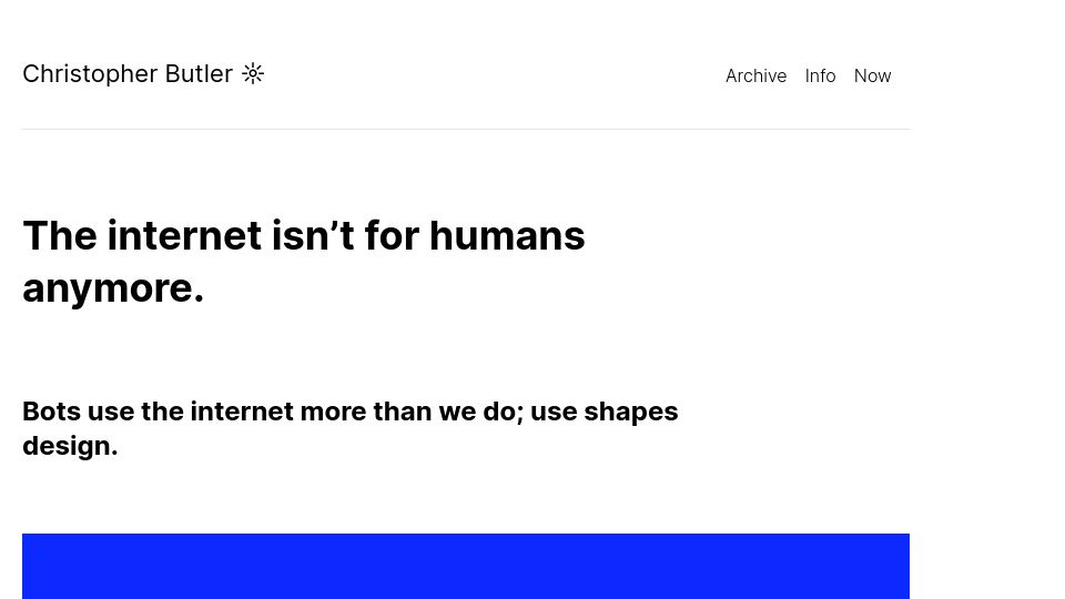Screenshot of chrbutler.com: The Internet Isn't for Humans Anymore