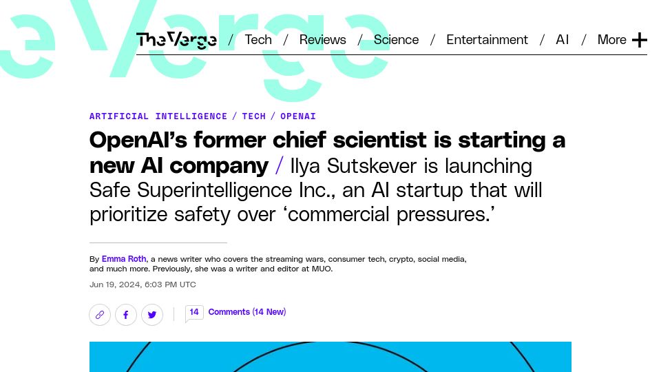 Screenshot of theverge.com: OpenAI's former chief scientist is starting a new AI company