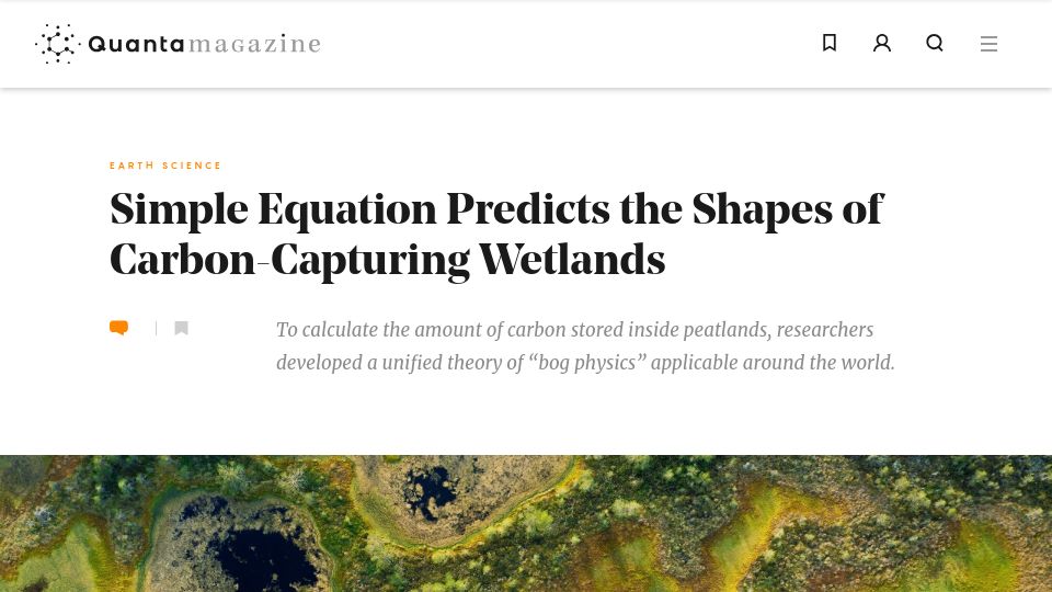 Screenshot of quantamagazine.org: Simple equation predicts the shapes of carbon-capturing wetlands