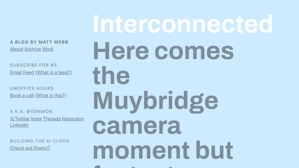 Screenshot of interconnected.org: Here comes the Muybridge camera moment but for text