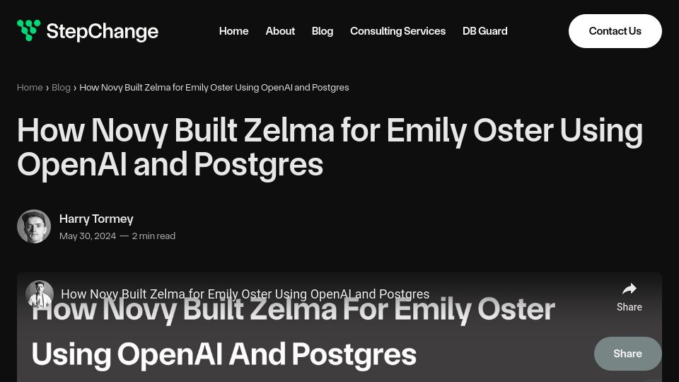 Screenshot of stepchange.work: How Novy Built Zelma for Emily Oster Using OpenAI and Postgres