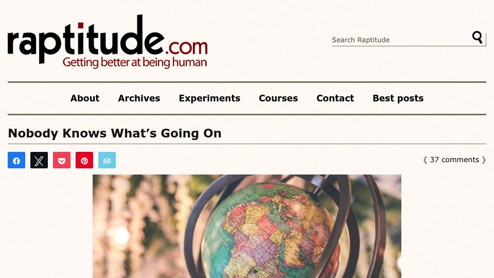 Screenshot of raptitude.com: Nobody knows what's going on