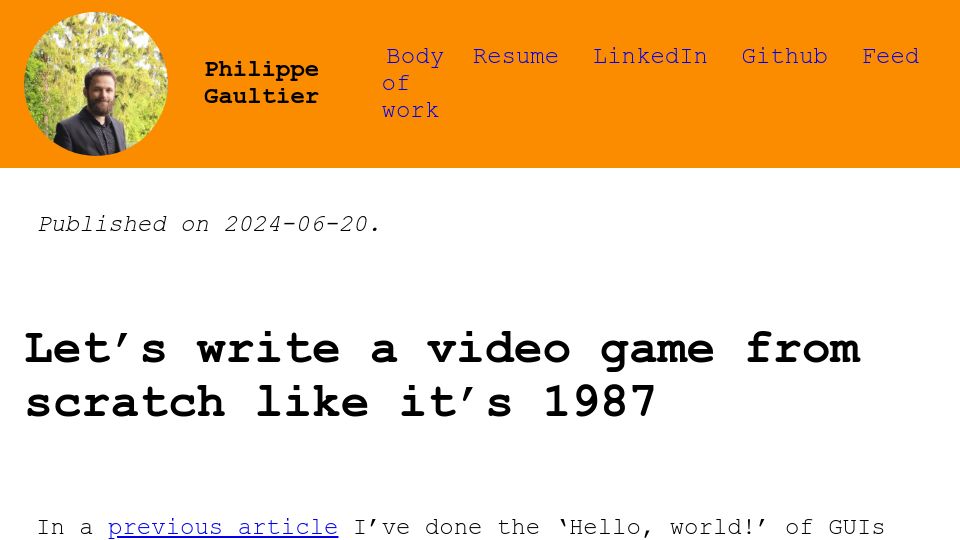 Screenshot of gaultier.github.io: Let's write a video game from scratch like it's 1987