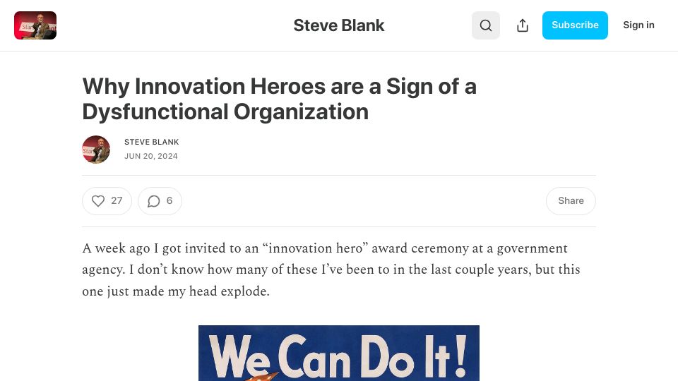 Screenshot of steveblank.substack.com: Innovation heroes are a sign of a dysfunctional organization