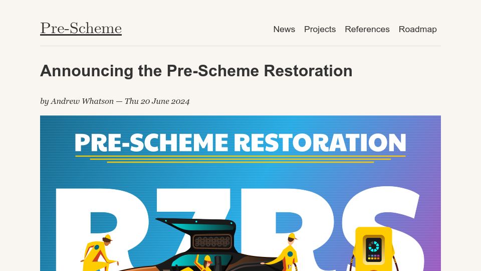Screenshot of prescheme.org: The Pre-Scheme Restoration project is now underway