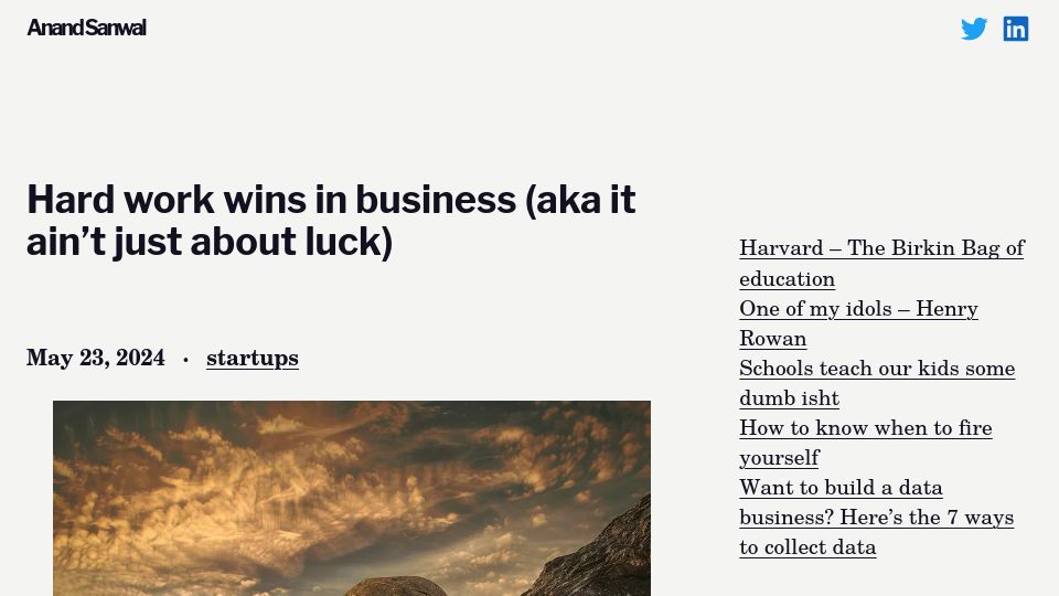 Screenshot of anandsanwal.me: Hard work wins in business (a.k.a. it ain't just about luck)