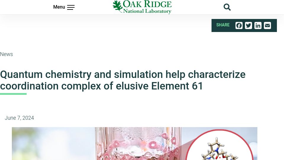 Screenshot of ornl.gov: Quantum chemistry helps characterize coordination complex of elusive Element 61
