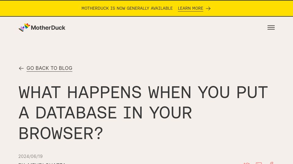 Screenshot of motherduck.com: What Happens When You Put a Database in the Browser?