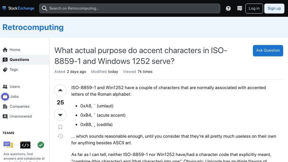 Screenshot of retrocomputing.stackexchange.com: What actual purpose do accent characters in ISO-8859-1 and Windows 1252 serve?