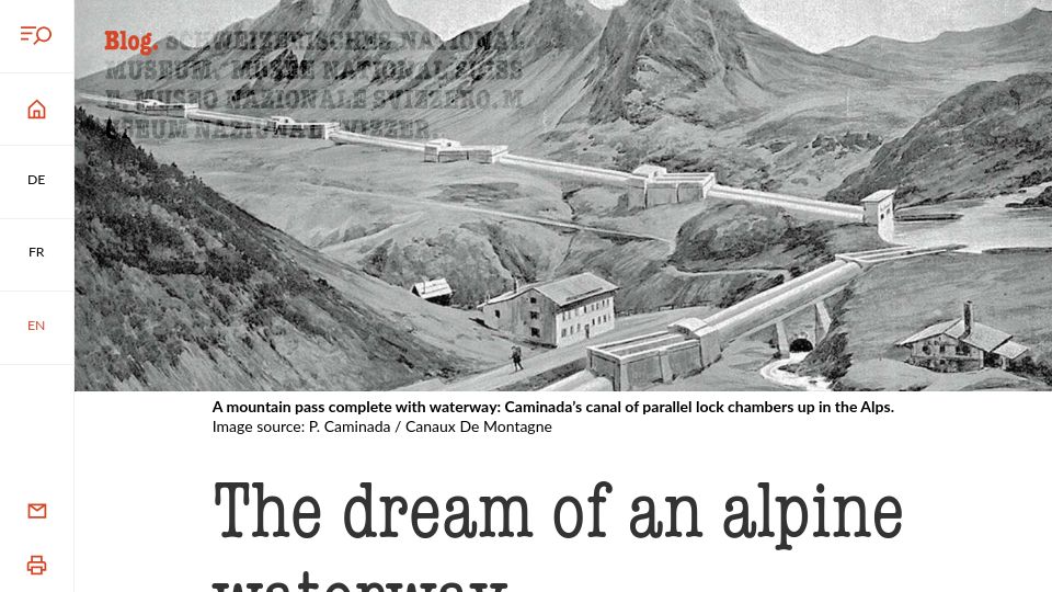 Screenshot of blog.nationalmuseum.ch: The Dream of an Alpine Waterway