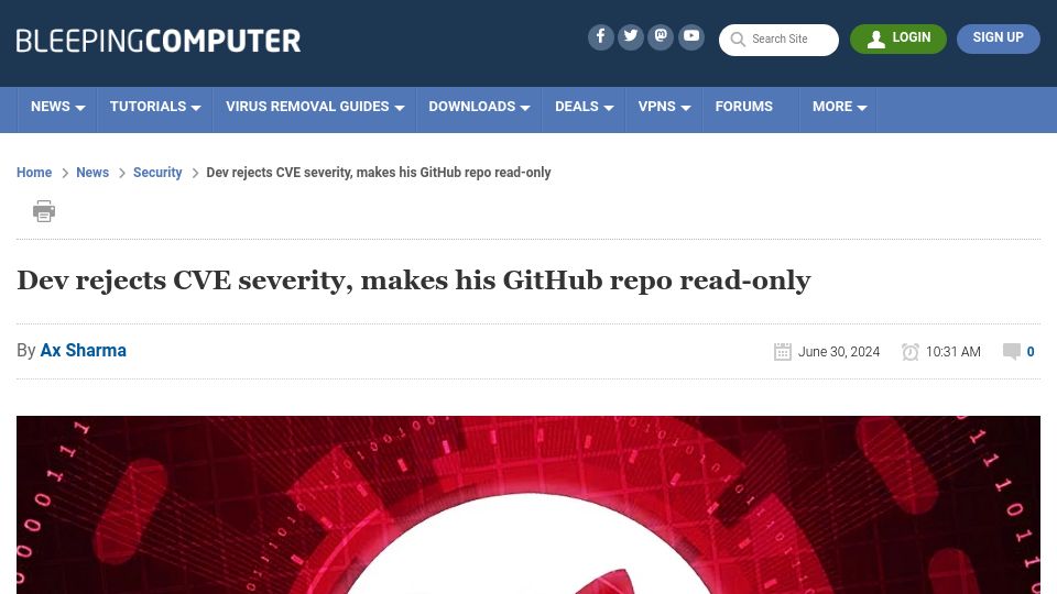 Screenshot of bleepingcomputer.com: Dev rejects CVE severity, makes his GitHub repo read-only