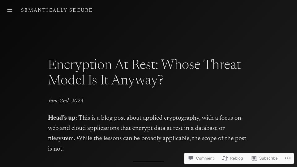 Screenshot of scottarc.blog: Encryption at Rest: Whose Threat Model Is It Anyway?