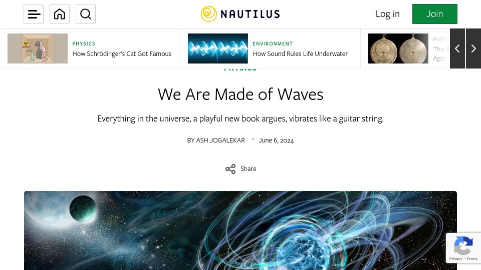 Screenshot of nautil.us: We Are Made of Waves