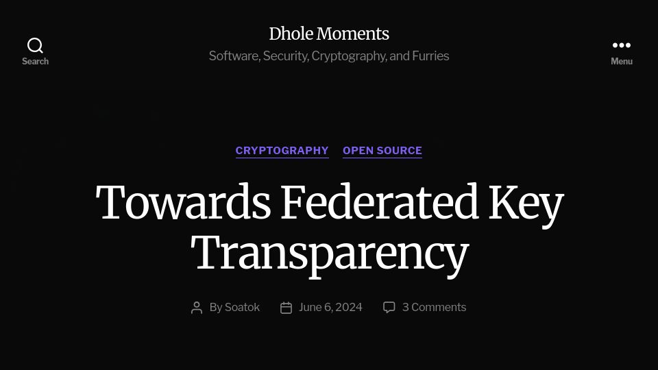 Screenshot of soatok.blog: Towards Federated Key Transparency