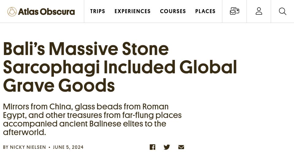 Screenshot of atlasobscura.com: Bali's stone sarcophagi included global goods