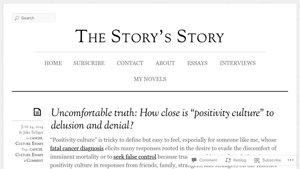 Screenshot of jakeseliger.com: Uncomfortable truth: How close is "positivity culture" to delusion and denial?