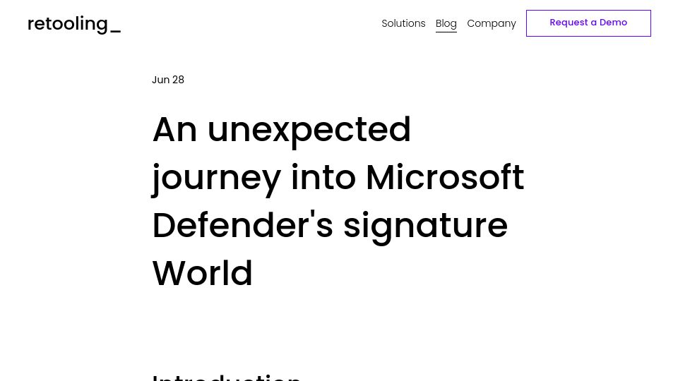 Screenshot of retooling.io: An unexpected journey into Microsoft Defender's signature World