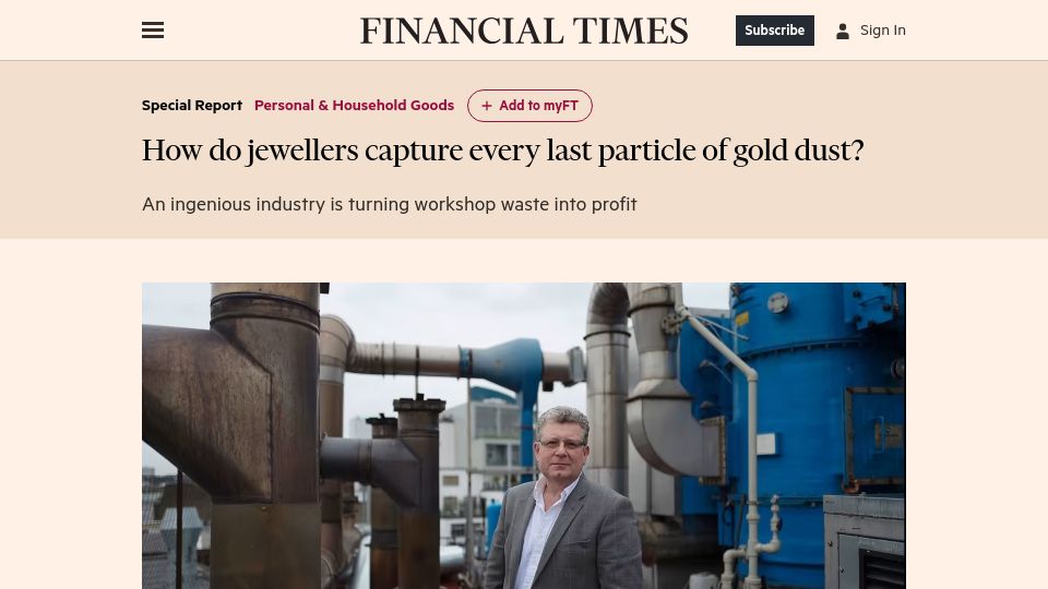 Screenshot of ft.com: How do jewellers capture every last particle of gold dust? (2017)