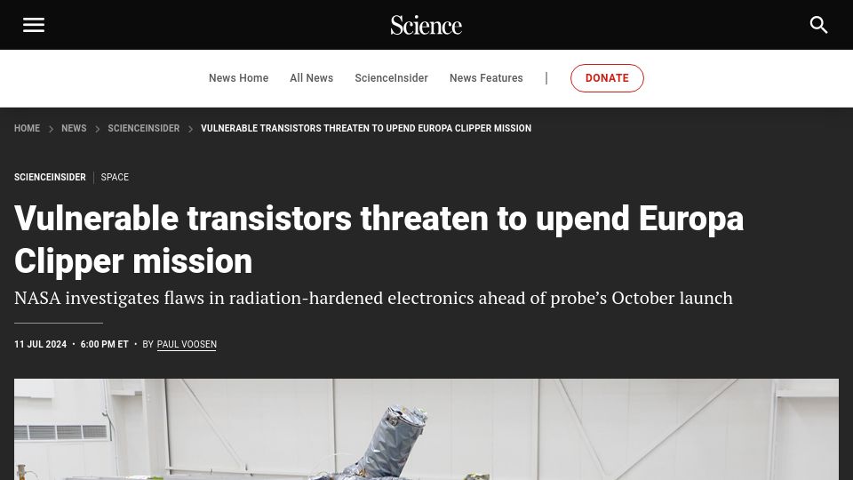 Screenshot of science.org: Vulnerable transistors threaten to upend Europa Clipper mission
