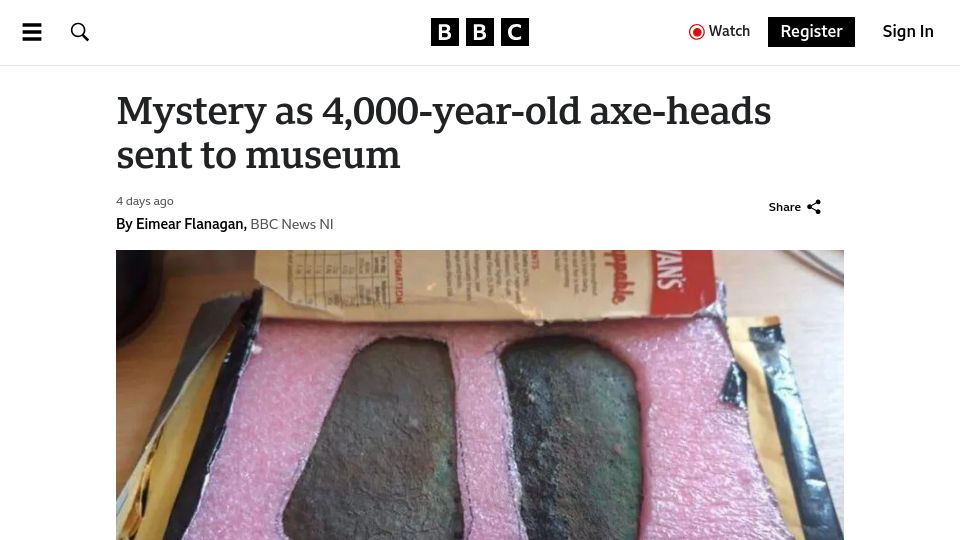 Screenshot of bbc.com: Mystery as 4k-year-old axe-heads sent to museum