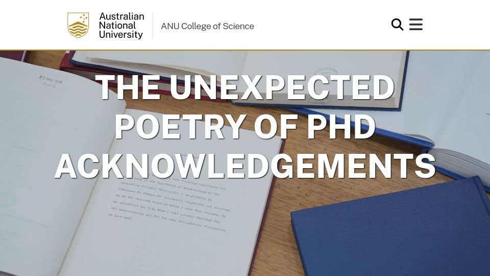Screenshot of science.anu.edu.au: The unexpected poetry of PhD acknowledgements