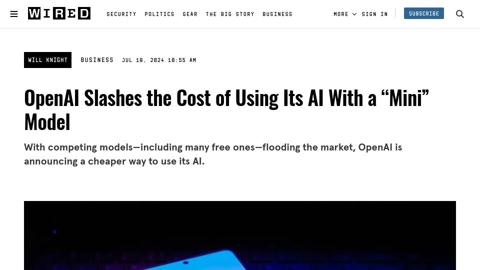 Screenshot of wired.com: OpenAI slashes the cost of using its AI with a "mini" model