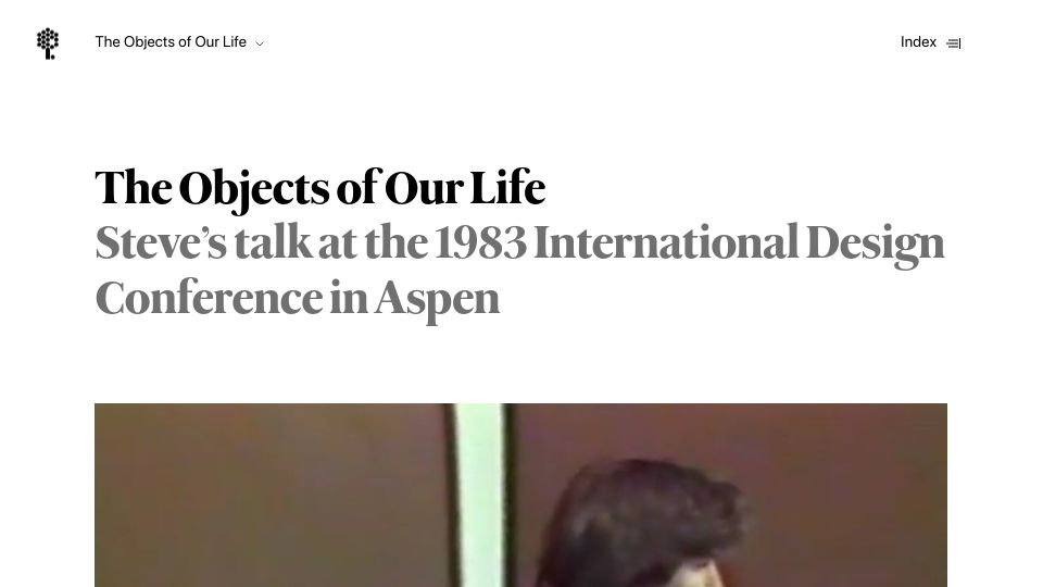 Screenshot of stevejobsarchive.com: The Objects of Our Life (1983)