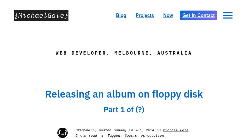 Screenshot of michaelgale.dev: Releasing an Album on Floppy Disk